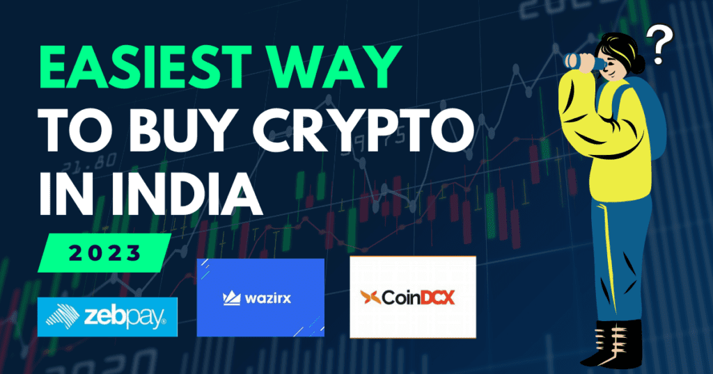 Easiest way to buy crypto in India 2023