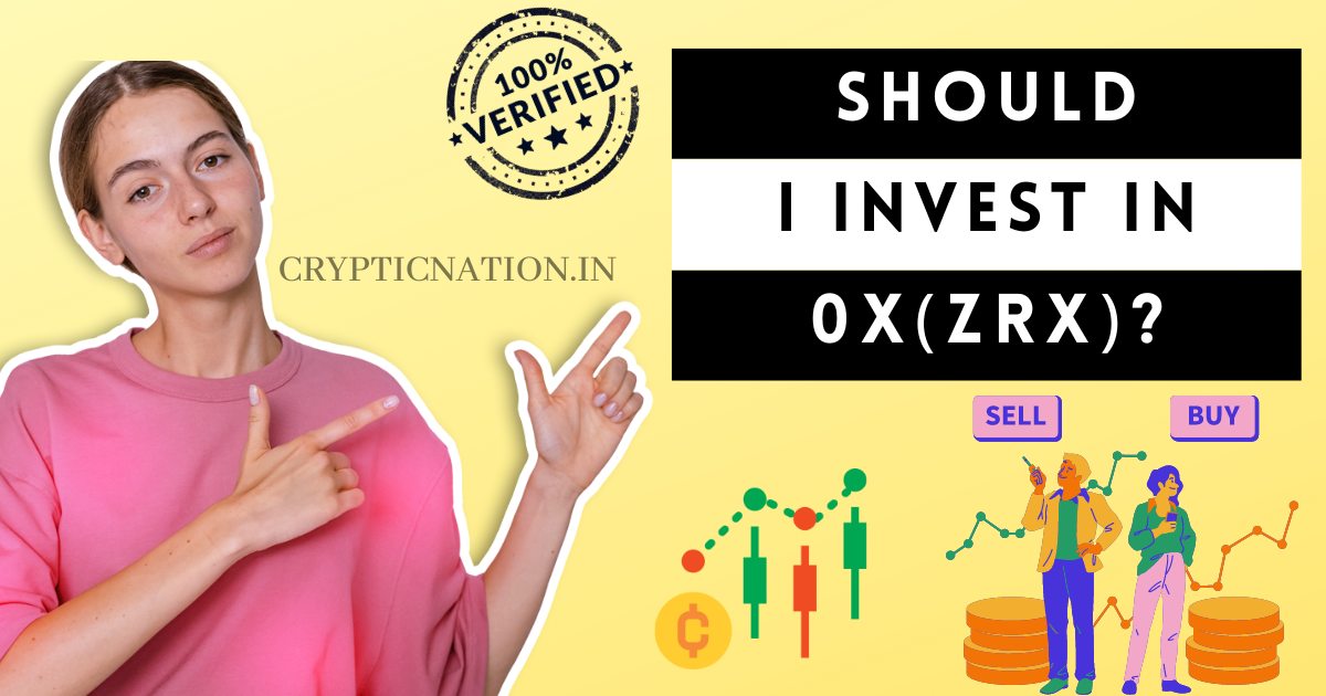 Should i invest in 0x(ZRX)