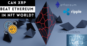 Can XRP beat ethereum in nft world?