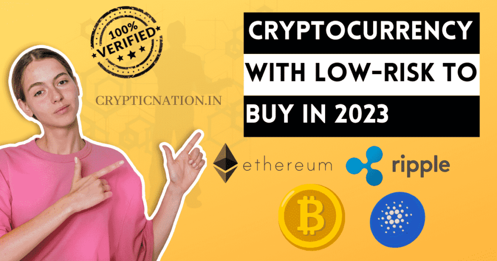 cryptocurrency with low risk