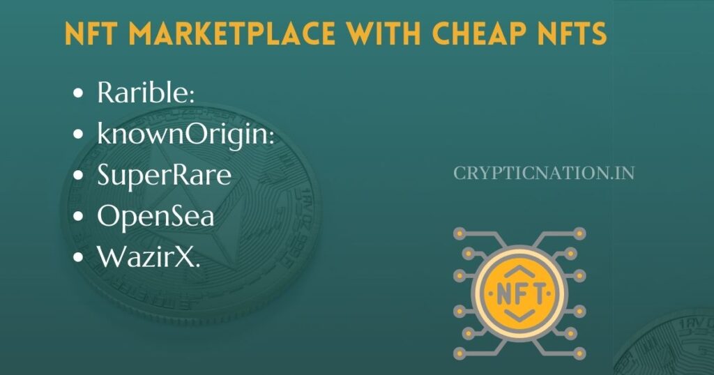 NFT marketplace with cheap NFTs