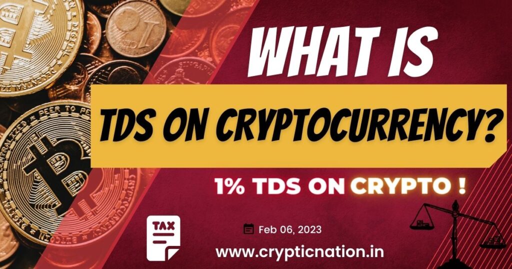 What Is TDS On Cryptocurrency In India 2023?
