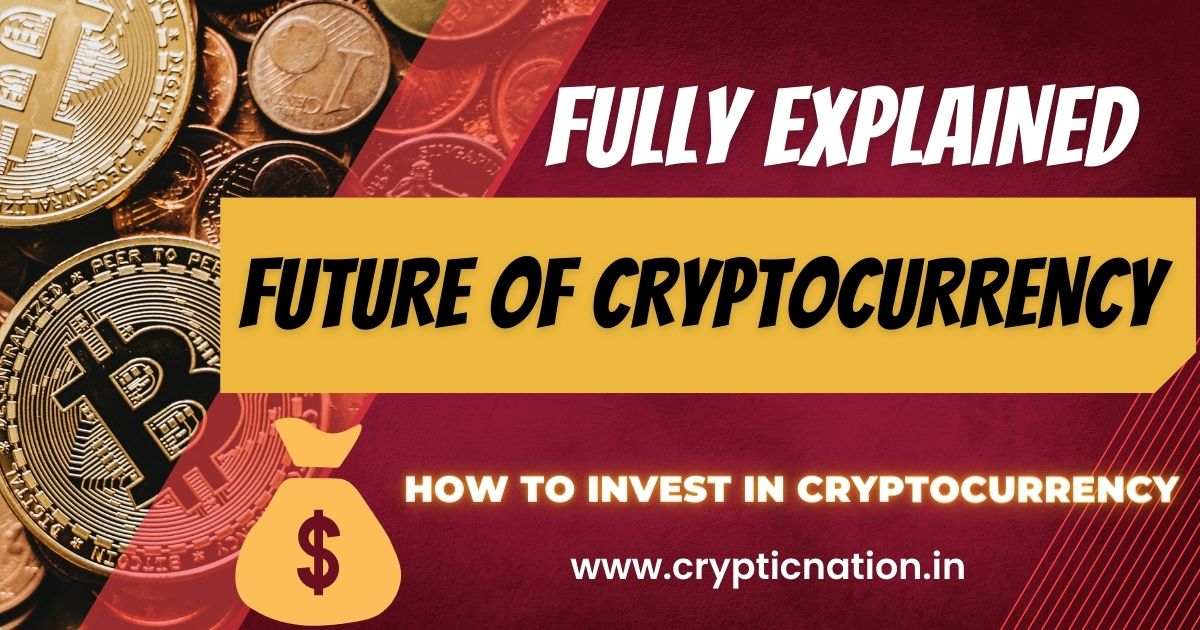 Future of cryptocurrency