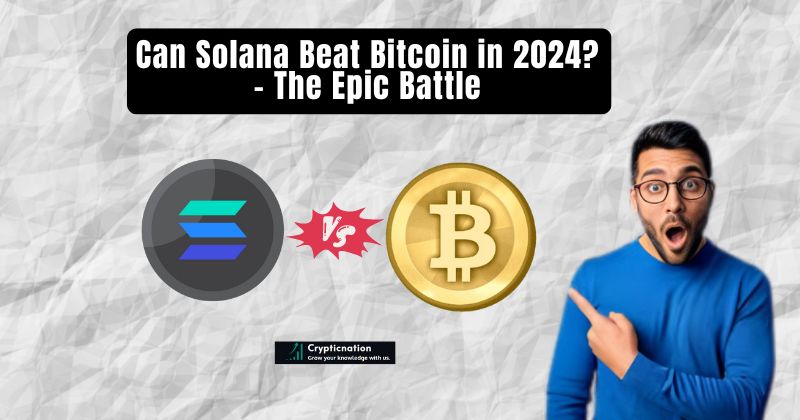 Can Solana Beat Bitcoin